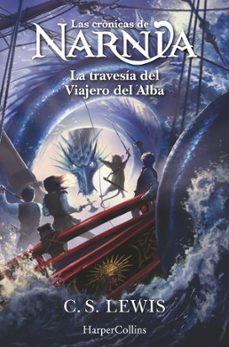 las crónicas de narnia 5: la travesía del viajero del alba-c.s. lewis-9788419802439