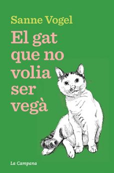 el gat que no volia ser vega-sanne vogel-9788419836939