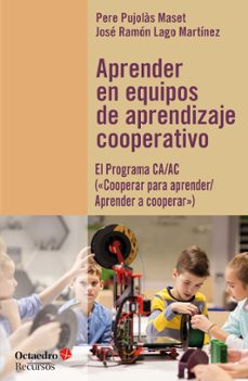 aprender en equipos de aprendizaje cooperativo (ebook)-pere pujolas maset-jose ramon lago-9788419900739