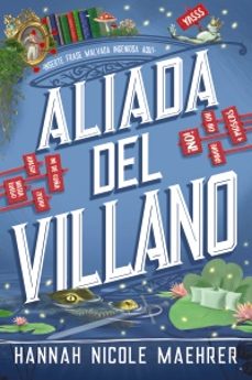 aliada del villano-hannah nicole maehrer-9788419988539