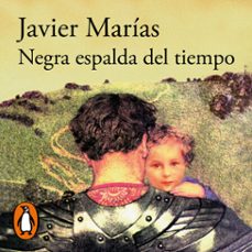negra espalda del tiempo-javier marias-9788420460239