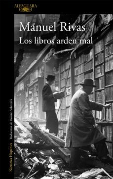 los libros arden mal (ebook)-manuel rivas-9788420490939