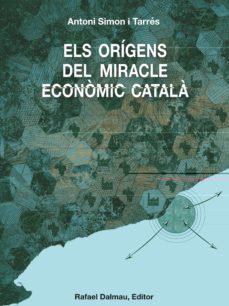 els origens del miracle economic catala (c.a. 1500 - c.a. 1800)-9788423208739