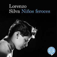 niños feroces-lorenzo silva-9788423365739