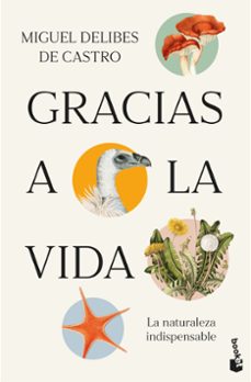gracias a la vida-miguel delibes de castro-9788423369539