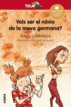 vols ser el novio de la meva germana?-maite carranza-9788423681839