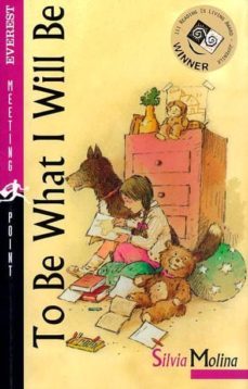to be wat i will be-silvia molina-9788424180539