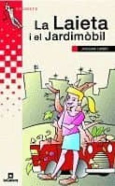 la laieta i el jardimobil-joaquim carbo-9788424695439