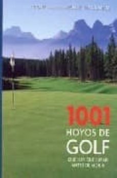 1001 hoyos que hay que jugar antes de morir-jeff barr-9788425341939