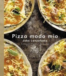 pizza modo mio-john lanzafame-9788425343339