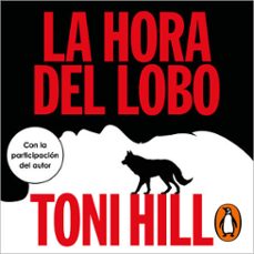 la hora del lobo (trilogía del verdugo 2) (audiolibro)-toni hill-9788425367939