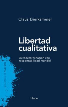 libertad cualitativa (ebook)-claus dierksmeier-9788425438639