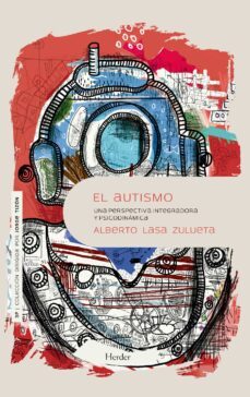 el autismo (ebook)-alberto lasa zulueta-9788425448539