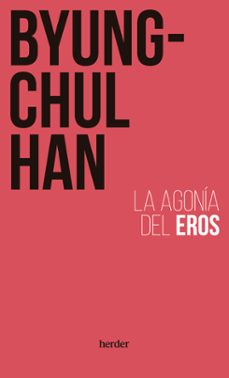 la agonia del eros-byung-chul han-9788425450839
