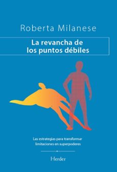 la revancha de los puntos debiles-roberta milanese-9788425453939