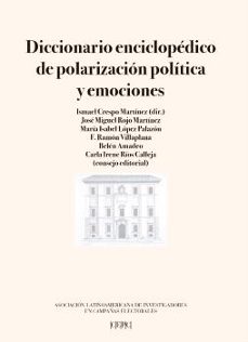 diccionario enciclopedico de polarizacion politica y emociones-9788425920639