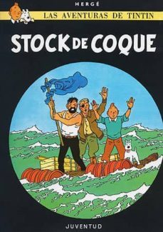 tintin: stock de coque (15ª ed.)-9788426110039