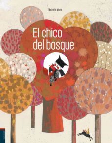 el chico del bosque-nathalie minne-9788426386939