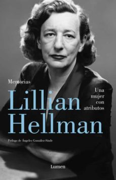una mujer con atributos-lillian hellman-9788426400239