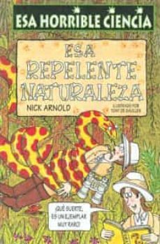 esa repelente naturaleza-nick arnold-9788427220539
