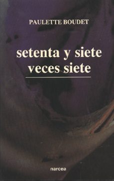 setenta y siete veces siete-paulette boudet-9788427710139