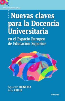 nuevas claves para la docencia universitaria en el espacio de educacion superior (ebook)-agueda benito capa-ana cruz chust-9788427718739