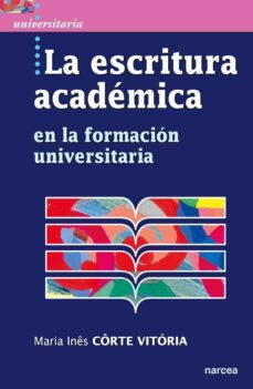 la escritura academica (ebook)-maria inês côrte vitória-9788427724839