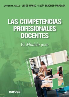 las competencias profesionales docentes (ebook)-javier m. valle-jesús manso-lucía sánchez-tarazaga-9788427730939