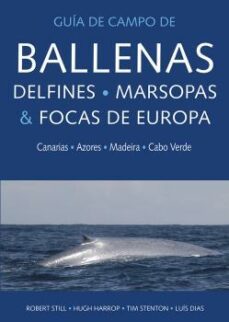 ballenas, delfines, marsopas y focas de europa-9788428217439