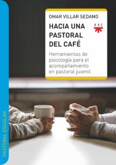 hacia una pastoral del cafe-omar villar sedano-9788428836739