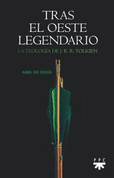 tras el oeste legendario-fray abel de jesus-9788428839839