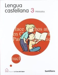 3 primaria  lengua castellana  la casa del saber  edicion 08-9788429456639