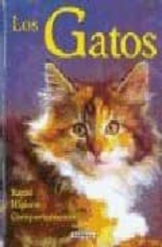 los gatos: razas, higiene y comportamiento-marie luce hubert-jean louis klein-9788430538539