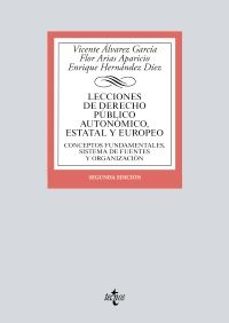 lecciones de derecho publico autonomico, estatal y europeo-9788430991839
