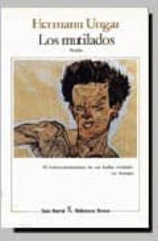 los mutilados-hermann ungar-9788432206139