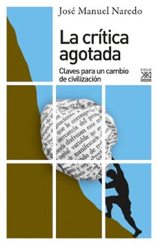 la critica agotada (ebook)-jose manuel naredo-9788432320439