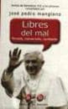 libres del mal-joseph benedicto xvi ratzinger-9788433024039