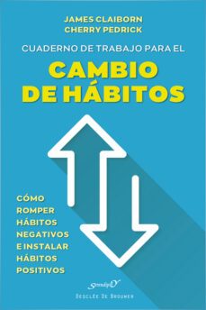 cuaderno de trabajo para el cambio de habitos-james claiborn-cherry pedrick-9788433031839
