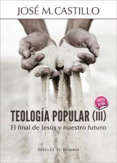 teologia popular (iii) (ebook)-jose m. castillo-9788433037039
