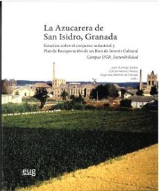 la azucarera de san isidro, granada-9788433871039