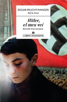 hitler, el meu vei: records d un nen jueu-edgar feuchtwanger-9788433915139