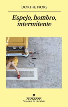 espejo, hombro, intermitente (ebook)-dorthe nors-9788433940339