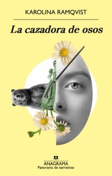 la cazadora de osos-karolina ramqvist-9788433942739