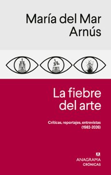 la fiebre del arte-maria del mar arnus-9788433949639