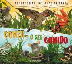 comer o ser comido estrategias de supervivencia-9788434234239