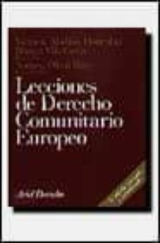 lecciones de derecho comunitario europeo (3ª ed.)-9788434416239