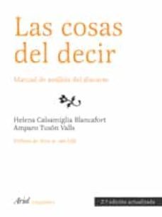 las cosas del decir: manual de analisis del discurso (2ª ed.)-9788434482739