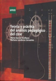 teoria y practica del analisis pedagogico del cine (ebook)-maria garcia amilburu-barbara landeros cervantes-9788436262339