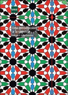 una introducción a la simetría-antonio felix costa gonzalez-9788436280739