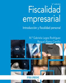 fiscalidad empresarial (3ª ed.)-raquel alamo cerrillo-9788436848939